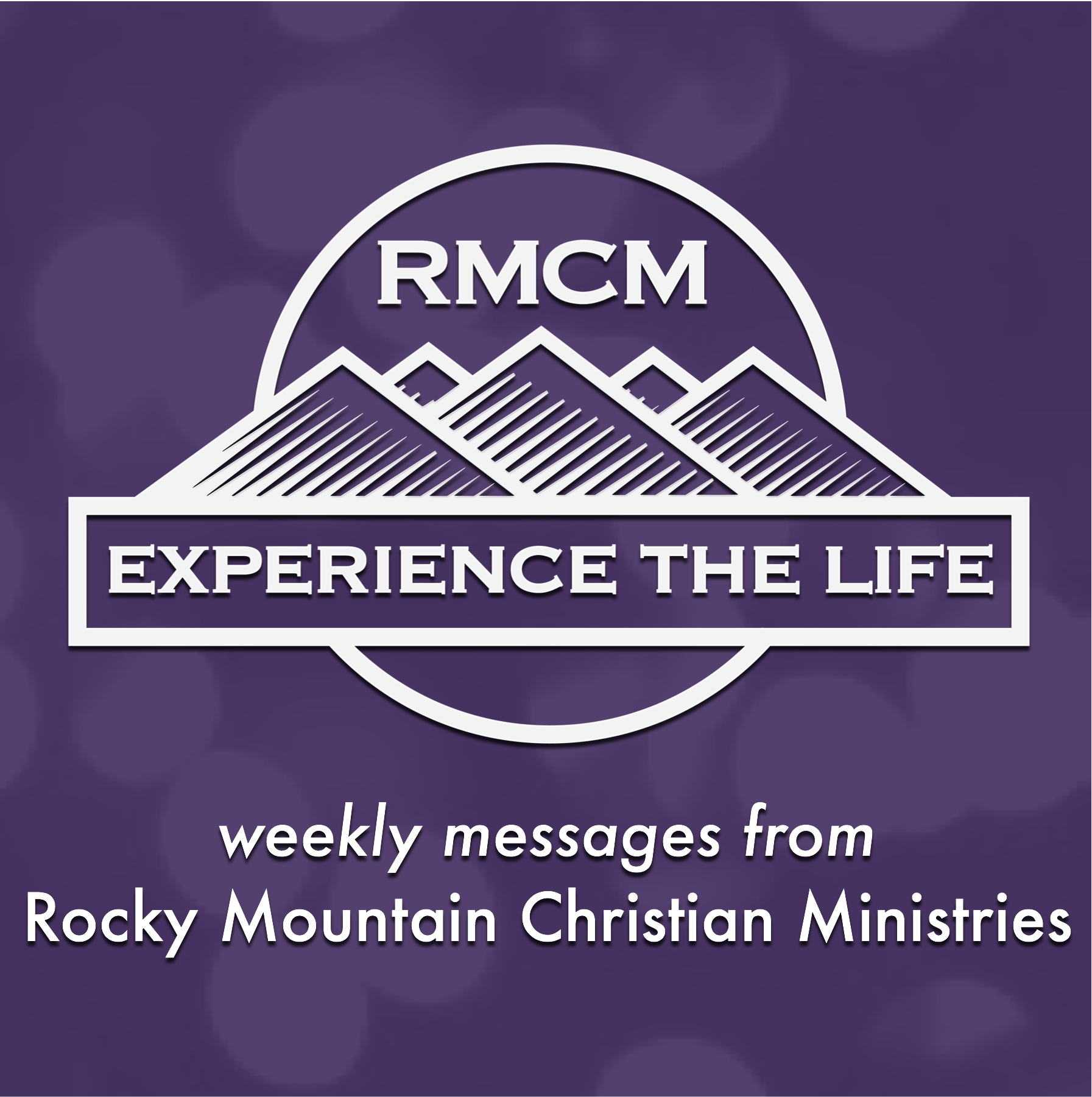 Weekly Messages at RMCM
